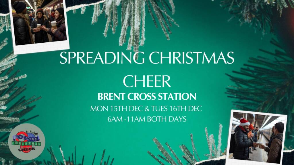 Christmas Outreach,Volunteer Event London,Brent Cross Station,Community Christmas Celebration,Holiday Kindness Campaign,Christmas event in North London